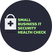 小規模ビジネスの IT セキュリティ ヘルスチェック